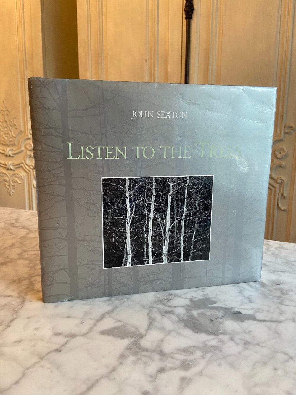 SIGNED John Sexton Listen To The Trees First Edition